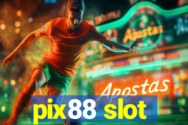 pix88 slot